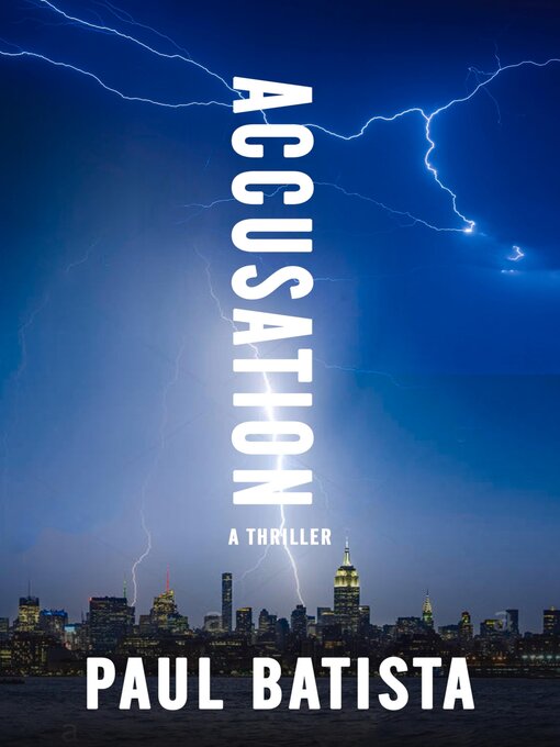 Title details for Accusation by Paul Batista - Available